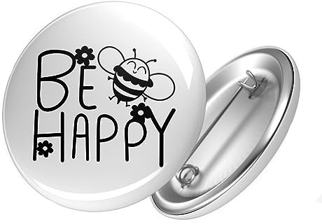 Huuraa Button Be Happy Biene Ansteck Pin Größe 59mm mit süßem Motiv Geschenk Idee für Freunde und Familie