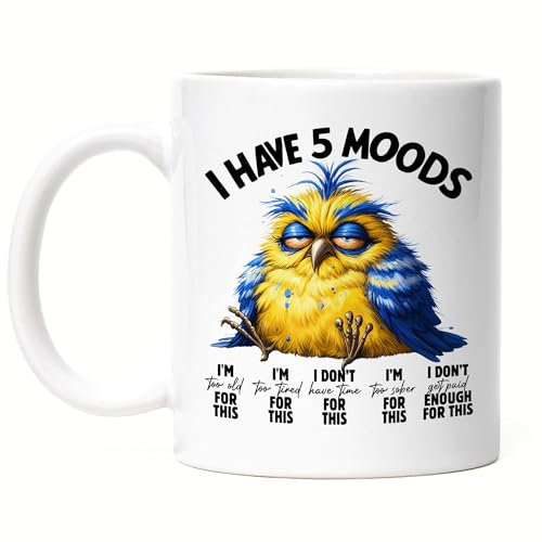 Hey!Print I Have 5 Moods Grumpy Vogel Tasse Weiß Lustig Geschenkidee für Morgenmuffel