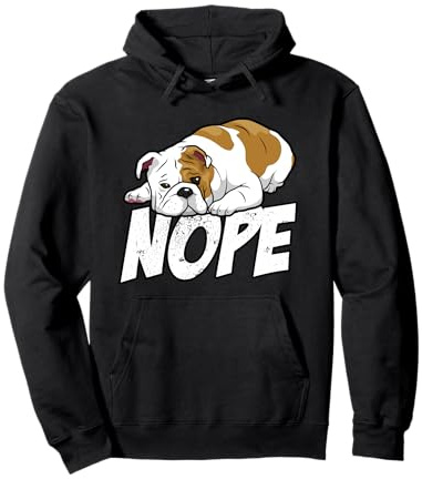 Englische Bulldogge Old English Bulldog Nope Lazy Hund Pullover Hoodie
