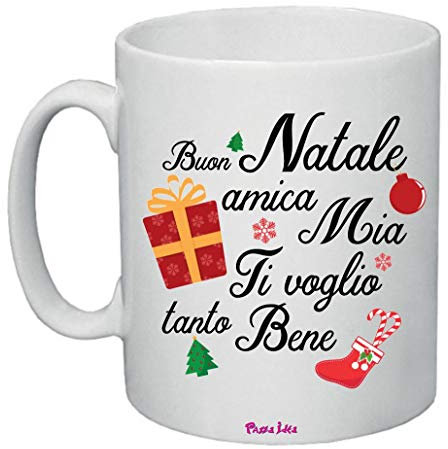 Regali Pazza idea Tazza Buon Natale Amica Mia - 8x10 cm - Lavabile in Lavastoviglie - Decorata - Regalo Amica - Regalo Natale - Collezione Festiva