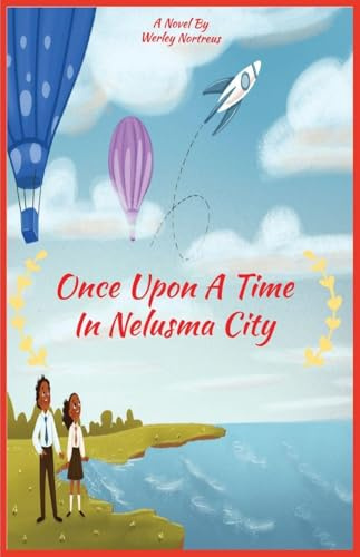 Once Upon A Time In Nelusma City