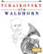 Tchaikovsky für Waldhorn: 10 Leichte Stücke für Waldhorn Anfänger Buch