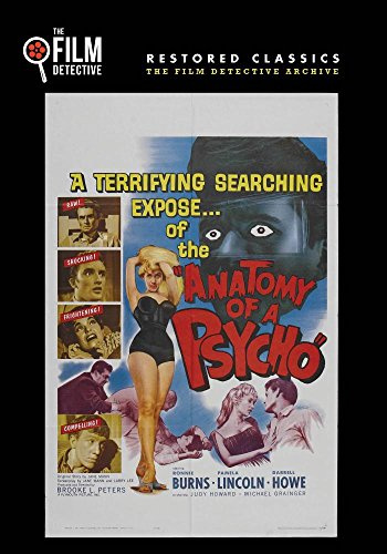 Anatomy of a Psycho (The Film Detective Restored Version)