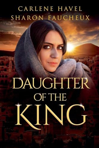 Daughter of the King (Remarkable Women of the Bible)