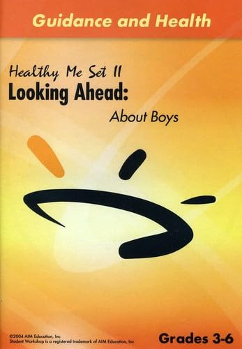 Healthy Me II: Looking Ahead (About Boys)