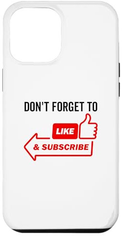 iPhone 12 Pro Max Don't Forget to Like and Subscribe Video Content Creator Case
