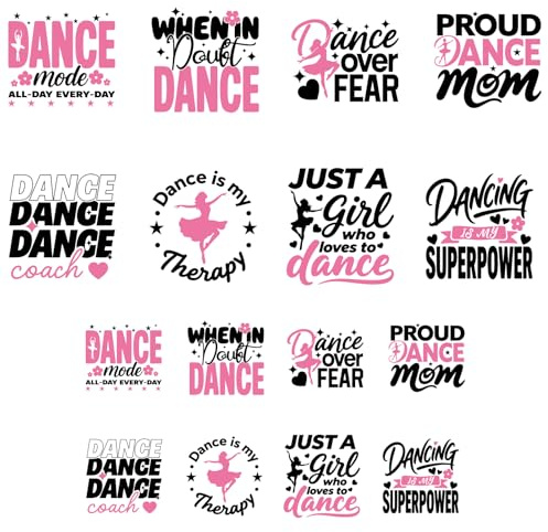 ANATTASOUL 16Pcs Dance Quotes Iron on Transfers for T-Shirts DIY Craft | 7.0*8.6,DTF Transfers Ready to Press,Vinyl,Heat Transfer Stickers,Iron on Patches for Women Clothing Hat Bag Pillow Gifts