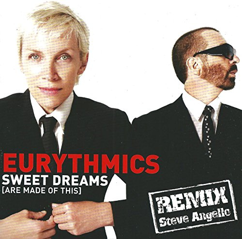 Sweet Dreams (are made of this) (remix)