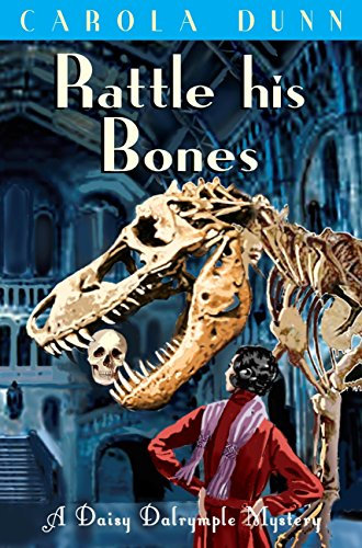Rattle his Bones (A Daisy Dalrymple Mystery Book 8)