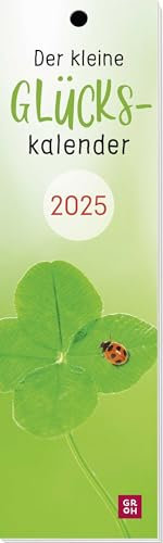 Lesezeichenkalender 2025: Der kleine Glückskalender: Monatskalender. Ein Jahr voller Glück mit fröhlichen Fotos, auch als Lesezeichen oder Geschenkanhänger nutzbar