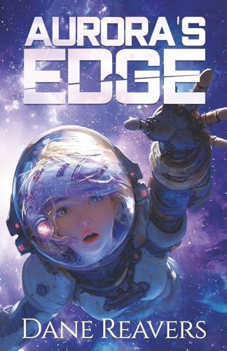 Aurora's Edge: A Space Age Adventure: Sabotage