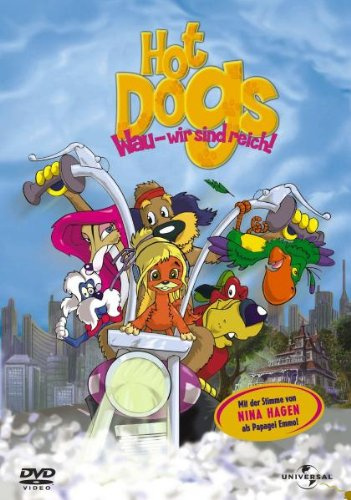 Hot Dogs - Wau, wir sind reich!