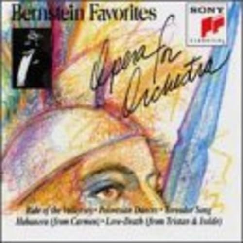 Bernstein Favorites : Opera for Orchestra