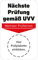 500x Grundplaketten ‚Nächste Prüfung gemäß UVV‘ 70x40 mm, selbstklebend, Vinyl – passend für 20mm & 30mm Prüfplaketten – inkl. 2 gratis Lochzangen (3mm Rundloch & Kerbzange)