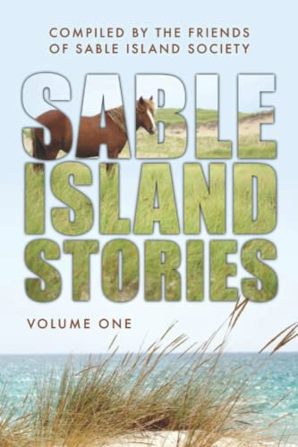 Sable Island Stories: Volume One