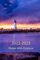 2022-2023 Planner With Scriptures: Monthly Calendar with Bible Verses, blue lighthouse