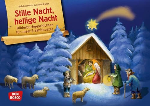 Stille Nacht, heilige Nacht. Kamishibai Bildkartenset. Entdecken - Erzählen - Begreifen: Spiellieder. (Bilderbuchgeschichten für unser Erzähltheater)