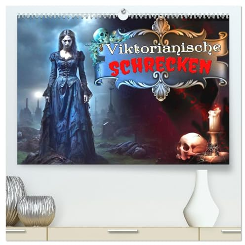 Viktorianische Schrecken (hochwertiger Premium Wandkalender 2026 DIN A2 quer), Kunstdruck in Hochglanz: Horror aus dem alten England - ein muss für ... KI-Bilder für die Gänsehaut. (CALVENDO Kunst)