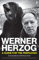 Werner Herzog – A Guide for the Perplexed: Conversations with Paul Cronin (English Edition)