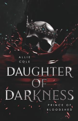 Prince of Bloodshed (Daughter of Darkness, Band 2)