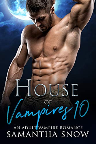 House Of Vampires 10: Lights, Camera And Action (The Sons Of Vlad Series)