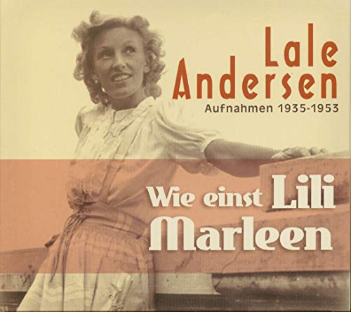 Wie Einst Lili Marleen