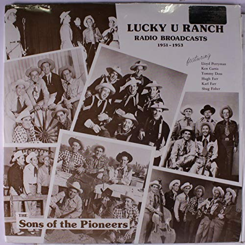 lucky u ranch radio broadcasts, 1951-53, vol. 2 LP