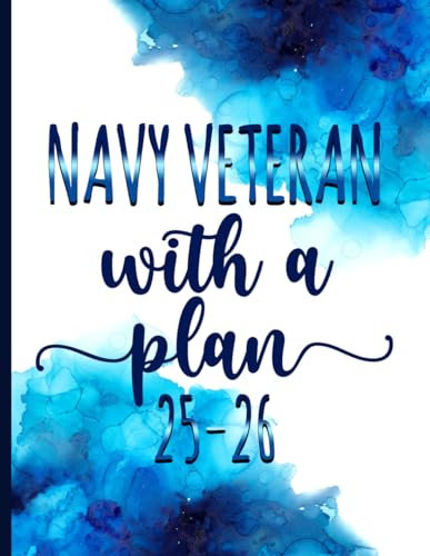 Navy Veteran With a Plan: Gift Monthly Planner For Men Women Coworkers Moms Dads for Job Retirement, Appreciation, Christmas & Birthday - 2025-2026 - With Motivational Quotes