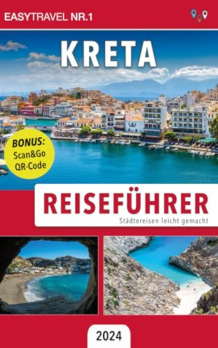 Reiseführer Kreta: Städtereisen leicht gemacht