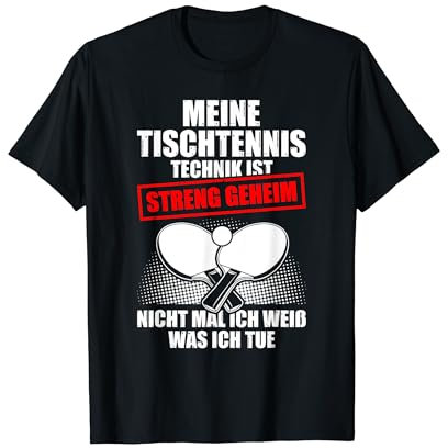 Meine Tischtennis Technik Tischtennis Tischtennisspieler T-Shirt