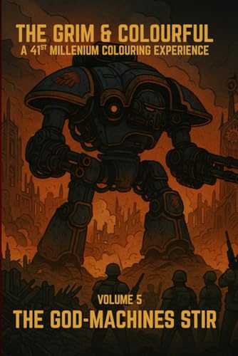 The Grim & Colourful: Volume 5 – The God Machines Stir: Sci-Fi Colouring Book