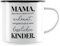 JUNIWORDS Emaille-Tasse, Mama, egal was im Leben auf Dich zukommt, wenigstens hast du Keine hässlichen Kinder, Schwarzer Tassenrand (1007216)