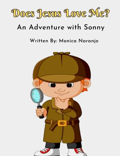 Does Jesus Love Me?: An Adventure with Sonny