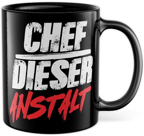 Chef Tasse mit Spruch - Geschenk Chef dieser Anstalt - Kaffeetasse 330ml aus Keramik - Klinikleiter Boss Bürotasse Wichtelgeschenk lustig Psychiatrie Witz Kaffee-Becher Abteilungsleiter (Chef)