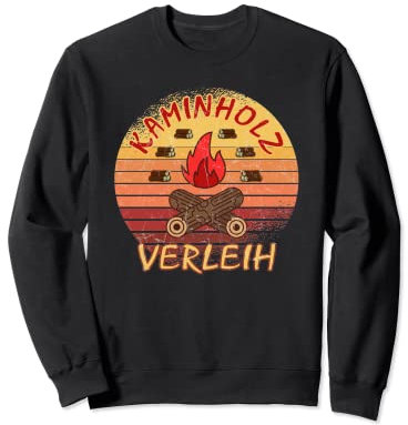 Kaminholz Verleih Brennholz Feuerholz Wald Forst Landwirt Sweatshirt