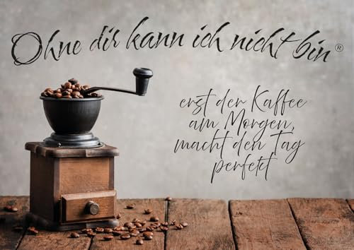 Ohne dir kann ich nicht bin Vintage Kaffee Postkarte Holz-Kaffee-mühle Motiv Nostalgisches Design für Kaffeeliebhaber Grußkarte Humorvolle-Guten-Morgen-Karte für Kaffeefans