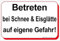 Warnschild - Betreten Schnee & Eisglätte auf eigene Gefahr - 30 x 20 cm - 308605