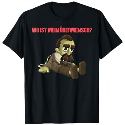 F. W. Nietzsche Übermensch Marionette Philosoph Philosophen T-Shirt