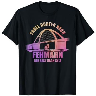 Fehmarn - Engel dürfen nach Fehmarn T-Shirt