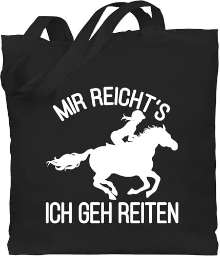 Baumwolltasche - Pferde - Taschen - Mir reicht's ich geh Reiten - Unisize - Schwarz - tasche für reiter geschenk pferdeliebhaber sprüche pferd pony beutel pferdegeschenkartikel mädchen
