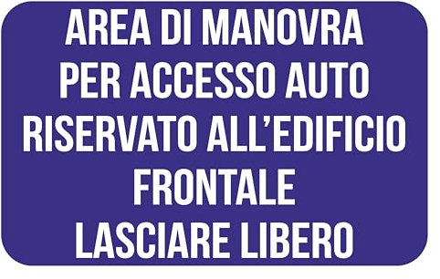 GLOBAL CARTELLO SEGNALETICO - area di manovra per accesso auto - Adesivo Extra Resistente, Pannello in Forex, Pannello In Alluminio (Alluminio, 20x31 cm)