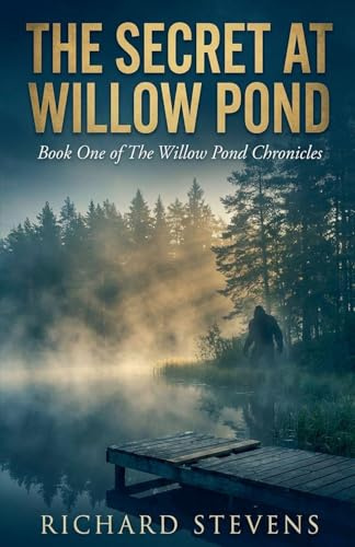 The Secret At Willow Pond