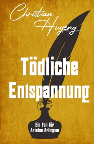 Tödliche Entspannung (Ein Fall für Ariadne Arlington, Band 9)