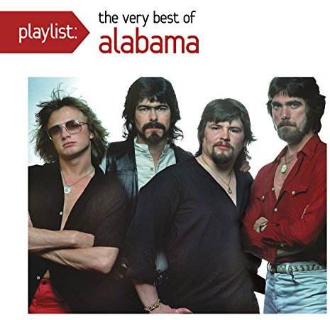 Alabama - Playlist: The Very Best of Alabama