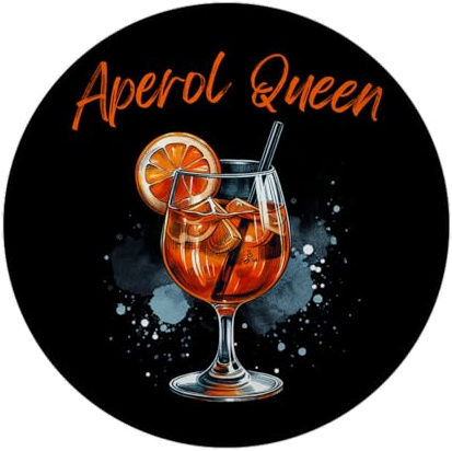 Aperol Queen Magnet mit Flaschenöffner rund Trinkglas Charme Cocktailglas Highlight Orange Aperitif Liebhaber Alkohol Sommergetränk Accessoire