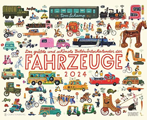 Bildwörterkalender der Fahrzeuge - Kalender 2024 - Tom Schamp - DUMONT-Verlag - Kinderkalender - Wandkalender - 52 cm x 42,5 cm