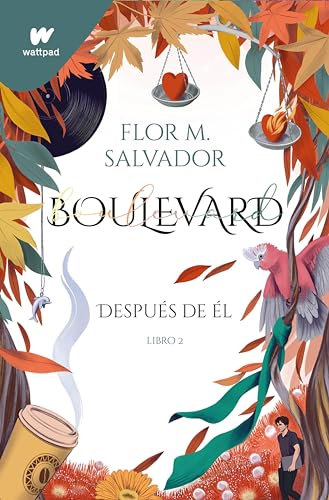 Boulevard. Libro 2: Después de él (edición revisada por la autora)