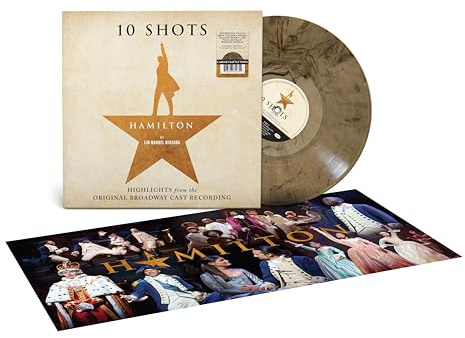 10 Shots: Highlights from the Original Broadway Cast Recording (Cabinet Battle Vinyl w/ Exclusive Poster Insert)