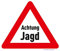 Skyvov Achtung Jagd ohne Datumsangabe - Warnschild - 3mm - Wandmontage oder Türhalterung