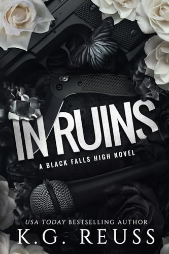In Ruins (A Black Falls High Novel)